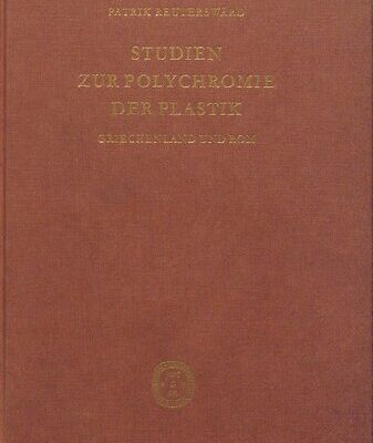 خرید و دانلود نسخه کامل کتاب Studien zur Polychromie der Plastik Griechenland und Rom: Untersuchungen über die Farbwirkung der Marmor- und Bronzeskulpturen