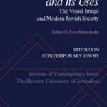 خرید و دانلود نسخه کامل کتاب Studies in Contemporary Jewry: Volume VI: Art and Its Uses: The Visual Image and Modern Jewish Society (Vol 6)