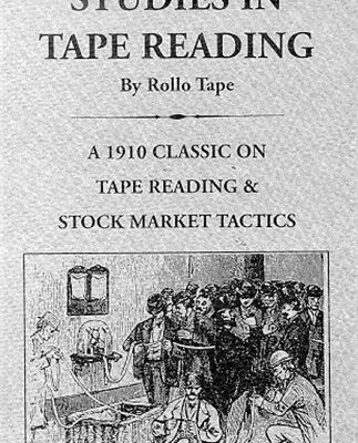 خرید و دانلود نسخه کامل کتاب Studies in Tape Reading – Pdf