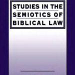 خرید و دانلود نسخه کامل کتاب Studies in the Semiotics of Biblical Law (JSOT Supplement)