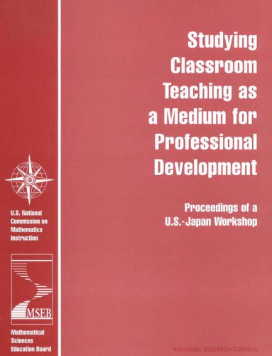 خرید و دانلود نسخه کامل کتاب Studying Classroom Teaching As a Medium for Professional Development: Proceedings of a U.S.-Japan Workshop_68cf138c40458.jpeg خرید و دانلود نسخه کامل کتاب Studying Classroom Teaching As a Medium for Professional Development: Proceedings of a U.S.-Japan Workshop
