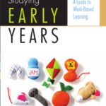 خرید و دانلود نسخه کامل کتاب Studying Early Years: A Guide to Work-Based Learning