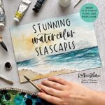 خرید و دانلود نسخه کامل کتاب Stunning Watercolor Seascapes: Master the Art of Painting Oceans, Rivers, Lakes and More
