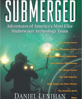 خرید و دانلود نسخه کامل کتاب Submerged: adventures of America’s most elite underwater archeology team