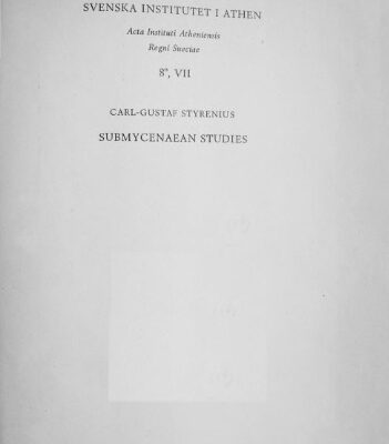 خرید و دانلود نسخه کامل کتاب Submycenaean studies; examination of finds from mainland Greece with a chapter on Attic Protogeometric graves.