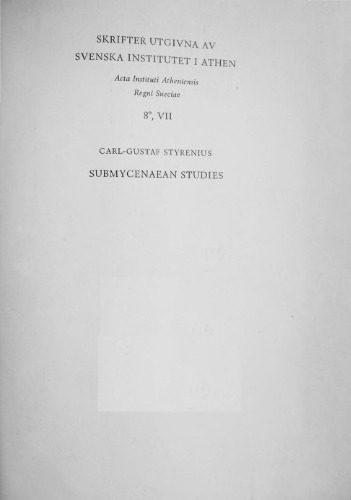خرید و دانلود نسخه کامل کتاب Submycenaean studies; examination of finds from mainland Greece with a chapter on Attic Protogeometric graves._68c569bc60141.jpeg خرید و دانلود نسخه کامل کتاب Submycenaean studies; examination of finds from mainland Greece with a chapter on Attic Protogeometric graves.