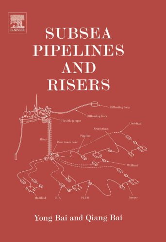 خرید و دانلود نسخه کامل کتاب Subsea Pipelines and Risers (Ocean Engineering)_68ca065303635.jpeg خرید و دانلود نسخه کامل کتاب Subsea Pipelines and Risers (Ocean Engineering)