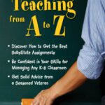 خرید و دانلود نسخه کامل کتاب Substitute Teaching from A to Z