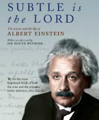 خرید و دانلود نسخه کامل کتاب Subtle is the Lord: the science and the life of Albert Einstein