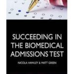 خرید و دانلود نسخه کامل کتاب Succeeding in the Biomedical Admissions Test (BMAT): A practical guide to ensure you are fully prepared