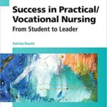 خرید و دانلود نسخه کامل کتاب Success in Practical/Vocational Nursing: From Student to Leader (Success in Practical Nursing) 8th Edition