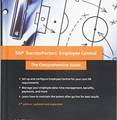 خرید و دانلود نسخه کامل کتاب SuccessFactors Employee Central: The Comprehensive Guide 2nd Edition