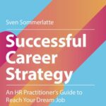 خرید و دانلود نسخه کامل کتاب Successful Career Strategy: An HR Practitioner’s Guide to Reach Your Dream Job