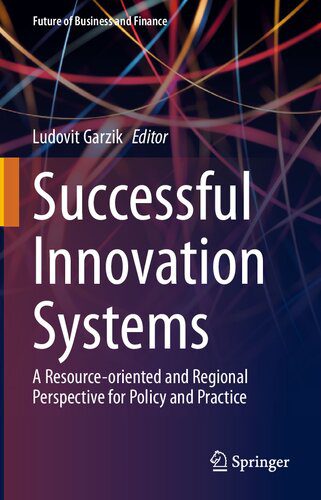 خرید و دانلود نسخه کامل کتاب Successful Innovation Systems: A Resource-oriented and Regional Perspective for Policy and Practice_68c53c9d71c57.jpeg خرید و دانلود نسخه کامل کتاب Successful Innovation Systems: A Resource-oriented and Regional Perspective for Policy and Practice