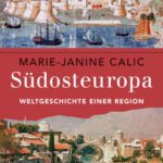 خرید و دانلود نسخه کامل کتاب Südosteuropa_ Weltgeschichte Einer Region