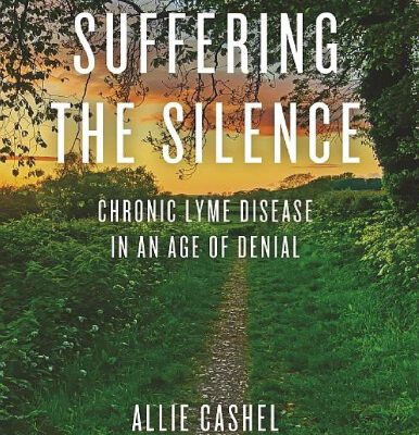 خرید و دانلود نسخه کامل کتاب Suffering the Silence: Chronic Lyme Disease in an Age of Denial