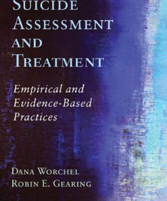 خرید و دانلود نسخه کامل کتاب Suicide Assessment and Treatment: Empirical and Evidence-Based Practices