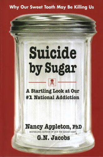 خرید و دانلود نسخه کامل کتاب Suicide by Sugar: A Startling Look at Our #1 National Addiction_68b5b1538990b.jpeg خرید و دانلود نسخه کامل کتاب Suicide by Sugar: A Startling Look at Our #1 National Addiction