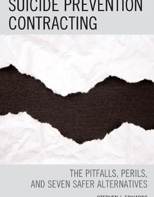 خرید و دانلود نسخه کامل کتاب Suicide Prevention Contracting: The Pitfalls, Perils, and Seven Safer Alternatives