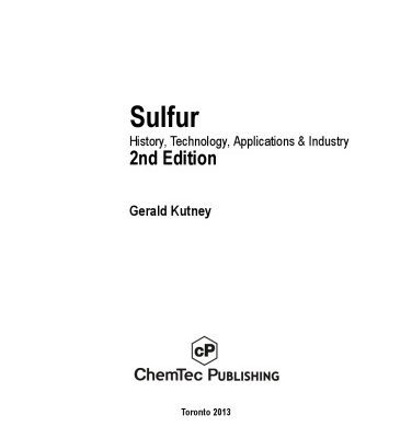 خرید و دانلود نسخه کامل کتاب Sulfur. History, Technology, Applications & Industry