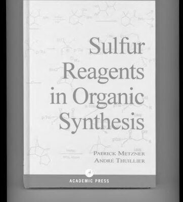 خرید و دانلود نسخه کامل کتاب Sulfur reagents in organic synthesis