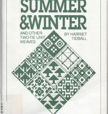خرید و دانلود نسخه کامل کتاب Summer & Winter, And Other Two-Tie Unit Weaves
