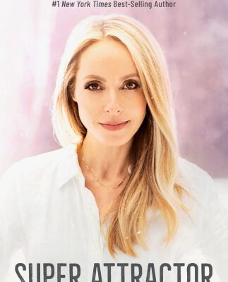 خرید و دانلود نسخه کامل کتاب Super Attractor: Methods for Manifesting a Life beyond Your Wildest Dreams