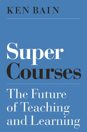 خرید و دانلود نسخه کامل کتاب Super Courses: The Future of Teaching and Learning_68c6c5813fd25.jpeg خرید و دانلود نسخه کامل کتاب Super Courses: The Future of Teaching and Learning