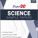 خرید و دانلود نسخه کامل کتاب Super20 Science Sample Papers Class 10th CBSE 2018-19 Jasvinder Kaur Randhawa Full Circle Education