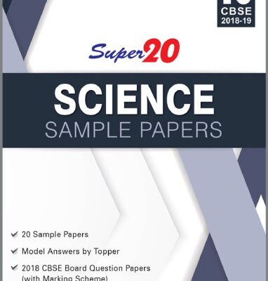 خرید و دانلود نسخه کامل کتاب Super20 Science Sample Papers Class 10th CBSE 2018-19 Jasvinder Kaur Randhawa Full Circle Education
