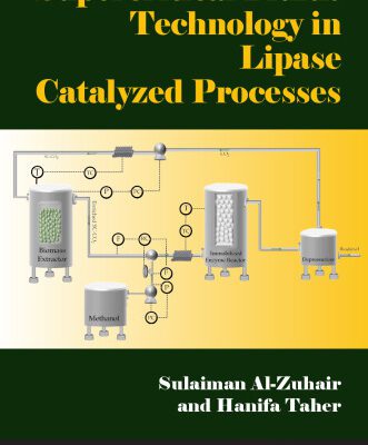 خرید و دانلود نسخه کامل کتاب Supercritical fluids technology in lipase catalyzed processes