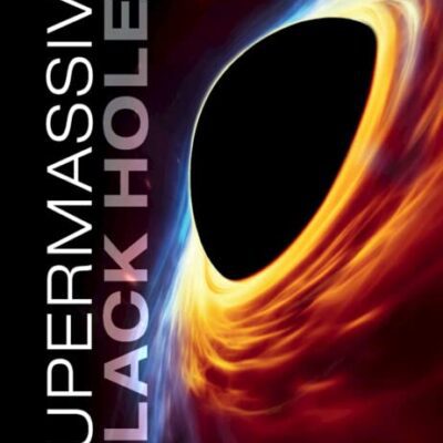 خرید و دانلود نسخه کامل کتاب Supermassive Black Holes