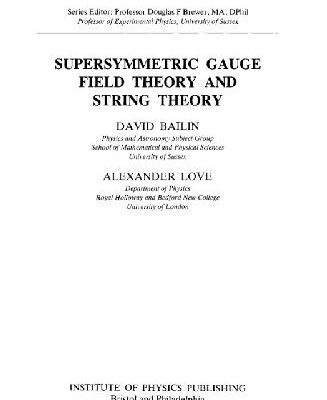 خرید و دانلود نسخه کامل کتاب Supersymmetric gauge field theory and string theory