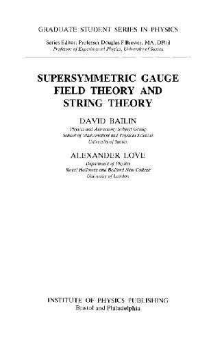 خرید و دانلود نسخه کامل کتاب Supersymmetric gauge field theory and string theory_68bd63fcce16e.jpeg خرید و دانلود نسخه کامل کتاب Supersymmetric gauge field theory and string theory