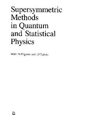خرید و دانلود نسخه کامل کتاب Supersymmetric methods in quantum and statistical physics