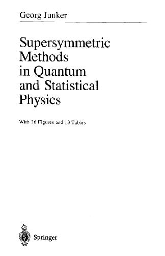 خرید و دانلود نسخه کامل کتاب Supersymmetric methods in quantum and statistical physics_68bec6be3083b.jpeg خرید و دانلود نسخه کامل کتاب Supersymmetric methods in quantum and statistical physics