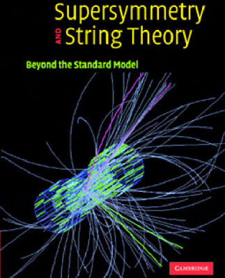 خرید و دانلود نسخه کامل کتاب Supersymmetry and String Theory: Beyond the Standard Model