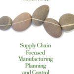 خرید و دانلود نسخه کامل کتاب Supply Chain Focused Manufacturing Planning and Control