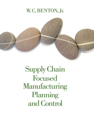 خرید و دانلود نسخه کامل کتاب Supply Chain Focused Manufacturing Planning and Control_68d57fe9150e1.jpeg خرید و دانلود نسخه کامل کتاب Supply Chain Focused Manufacturing Planning and Control