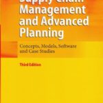 خرید و دانلود نسخه کامل کتاب Supply Chain Management and Advanced Planning Concepts Models Software and Case Studies