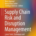 خرید و دانلود نسخه کامل کتاب Supply Chain Risk and Disruption Management: Latest Tools, Techniques and Management Approaches