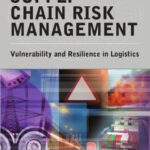 خرید و دانلود نسخه کامل کتاب Supply Chain Risk Management: Vulnerability and Resilience in Logistics