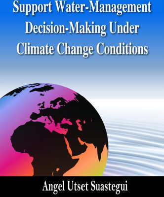 خرید و دانلود نسخه کامل کتاب Support Water-Management Decision-Making Under Climate Change Conditions
