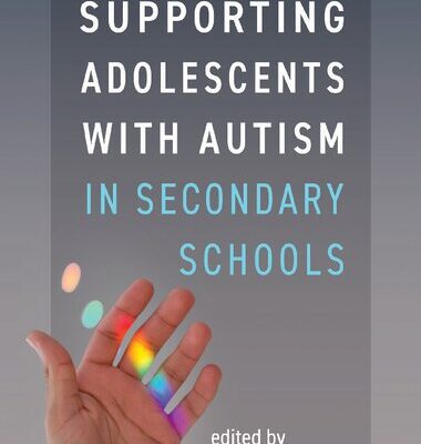خرید و دانلود نسخه کامل کتاب Supporting Adolescents with Autism in Secondary Schools