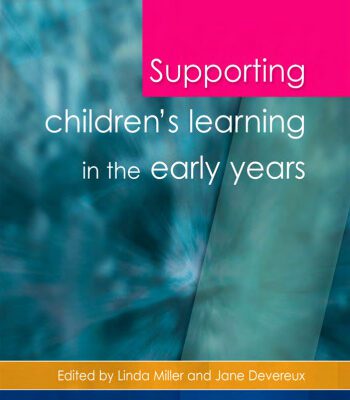 خرید و دانلود نسخه کامل کتاب Supporting Children’s Learning in the Early Years