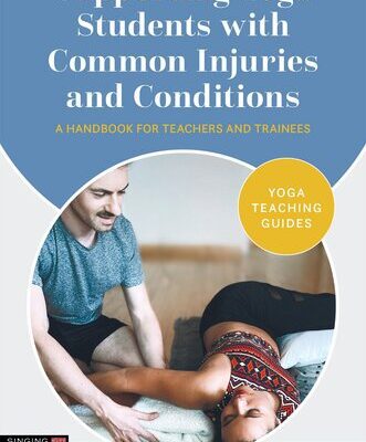 خرید و دانلود نسخه کامل کتاب Supporting Yoga Students with Common Injuries and Conditions