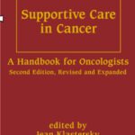 خرید و دانلود نسخه کامل کتاب Supportive Care in Cancer (Basic and Clinical Oncology)