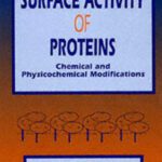 خرید و دانلود نسخه کامل کتاب Surface Activity of Proteins, Chemical and Physicochemical Modifications