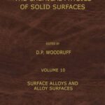 خرید و دانلود نسخه کامل کتاب Surface Alloys and Alloys Surfaces