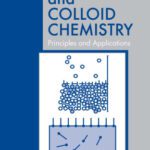 خرید و دانلود نسخه کامل کتاب Surface and Colloid Chemistry: Principles and Applications